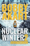 Читать книгу Nuclear Winter Series | Book 2 | Nuclear Winter Armageddon